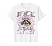 Non diagnosticato ma Qualcosa Non va Bene Raccoon Meme Maglietta