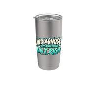Non diagnosticato ma qualcosa non va Divertente Bicchiere termico in acciaio inox doppia parete