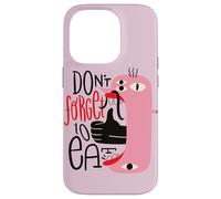 Non dimenticare di mangiare - Weird Positivity Art Custodia per iPhone 14 Pro