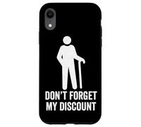 Non dimenticare il mio sconto - divertente vecchia gente scherzo bavaglio idea Custodia per iPhone XR