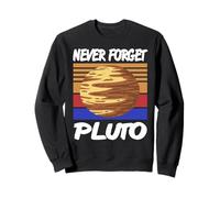 Non Dimenticare Plutone Umorismo Astronomia retrò Felpa