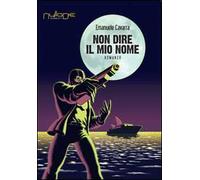 Non dire il mio nome - [Nulla Die]