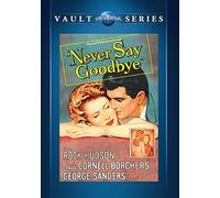 Never Say Goodbye – Cornell Borchers, George Sanders, Rock Hudson – DVD – Edizione Stati Uniti