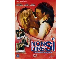 Non dire si - L'amore sta per sorprenderti
