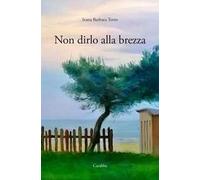 Non dirlo alla brezza