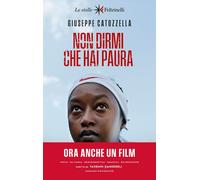 Non dirmi che hai paura [Paperback] Catozzella, Giuseppe