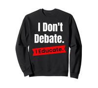 Non discuto di educare per Insegnanti ed educatori Felpa