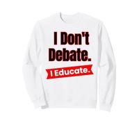 Non discuto di educare per Insegnanti ed educatori Felpa