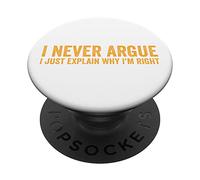 Non discuto mai, spiego solo perché ho ragione PopSockets PopGrip Adesivo