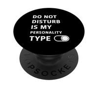 Non disturbare è il mio tipo di personalità - Umorismo antisociale PopSockets PopGrip Adesivo