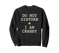 Non Disturbare Sono Crabby Crostacei Osservatore Felpa