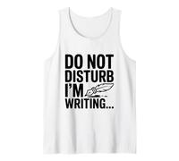 Non Disturbare STO scrivendo Divertente per Gli scrittori Canotta