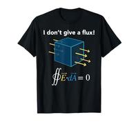 Non do un flusso di fisica Scienziato Insegnante Scienza Geek Maglietta