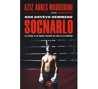 Non dovevo nemmeno sognarlo. La strada di un nuovo italiano da zero alle Olimpiadi