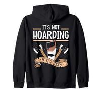 Non È Accaparramento Se Si Tratta di Strumenti Carpenter Felpa con Cappuccio