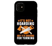 Non è accaparrarsi se si tratta di boschi per trasformare il tornitore Custodia per iPhone 11