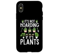 Non è accaparrarsi se si tratta di piante Divertente botanico di giardinaggio Custodia per iPhone X/XS