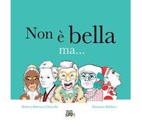 Non è bella ma...