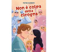 Non è colpa della cicogna