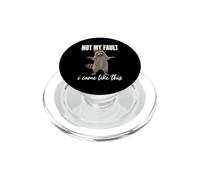 Non è colpa mia, sono venuto come questa arte PopSockets PopGrip per MagSafe