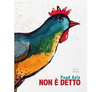 Non è detto. Ediz. a colori