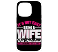 Non è facile essere una moglie questo favoloso matrimonio da moglie Custodia per iPhone 14 Pro