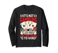 Non è Gioco D'Azzardo se Hai intenzione di Vincere Divertente Casino Lover Maglia a Manica