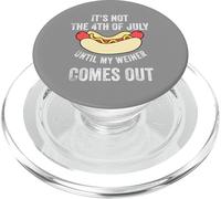 Non è il 4 luglio fino a quando il mio weiner non esce PopSockets PopGrip per MagSafe