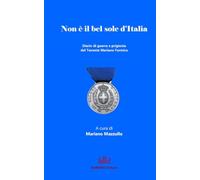 Non è il bel sole d'Italia: Diario di prigionia
