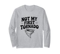 Non è Il Mio Primo Umorismo da Cacciatore di Tornado Maglia a Manica