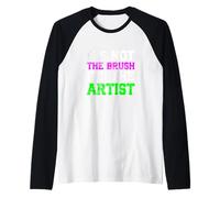 Non è Il Pennello, è l'artista Maglia con Maniche Raglan