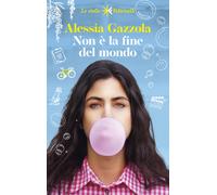 Non è la fine del mondo - Gazzola Alessia