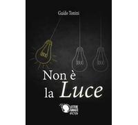 Non è la luce