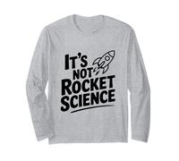 Non è la Scienza missilistica Divertente per Le Persone Intelligenti Maglia a Manica