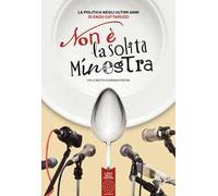 Non è la solita minestra. Con le ricette di Germano Pontoni