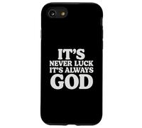 Non è mai fortuna, è sempre Dio, Fede, Ispirazione Custodia per iPhone SE (2020) / 7/8