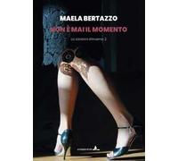 Non è mai il momento. La zanzara d'inverno. Vol. 2