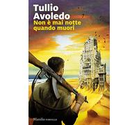 Non è mai notte quando muori