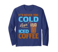 Non È Mai Troppo Freddo per Un caffè Freddo Maglia a Manica
