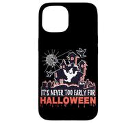 Non è mai troppo presto per Halloween Spooky October Custodia per iPhone 15