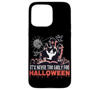 Non è mai troppo presto per Halloween Spooky October Custodia per iPhone 15 Pro Max