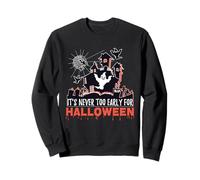 Non è mai Troppo Presto per Halloween Spooky October Felpa