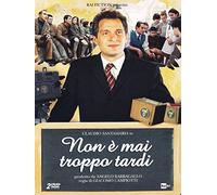 Non è mai troppo tardi