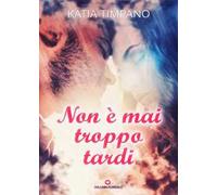 Non è mai troppo tardi