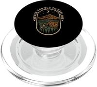 Non è mai troppo vecchio per esplorare il campeggio in campeggio in montagna PopSockets PopGrip per MagSafe