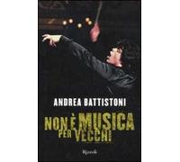 Non è musica per vecchi