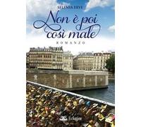 Non è poi così male