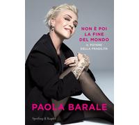 Non è poi la fine del mondo. Il potere della fragilità [Paperback] [May 23, 2023