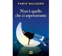 Non è quello che ci aspettavamo