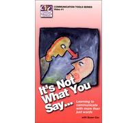NON È QUELLO CHE DICI CHE CONTA- imparare a comunicare con più delle parole [VHS]